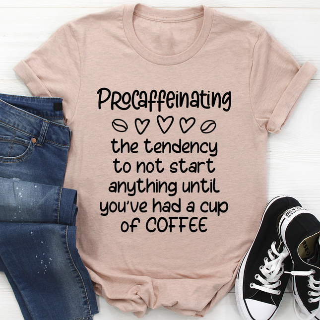 Procaffeinating T-Shirt-3
