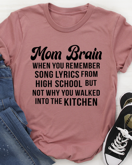 Mom Brain T-Shirt-1