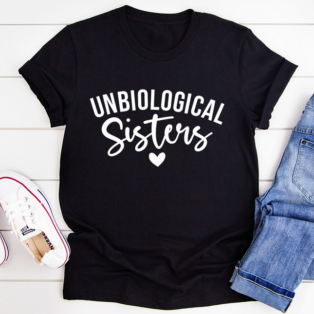 Unbiological Sisters T-Shirt-3