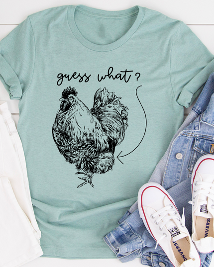 Guess What T-Shirt-2