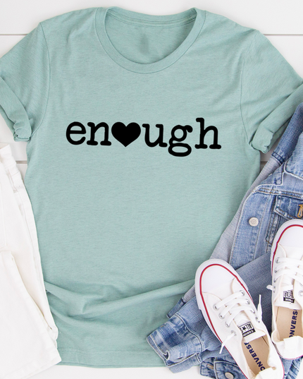 Enough T-Shirt-1