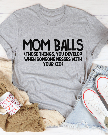 Mom Balls T-Shirt-1