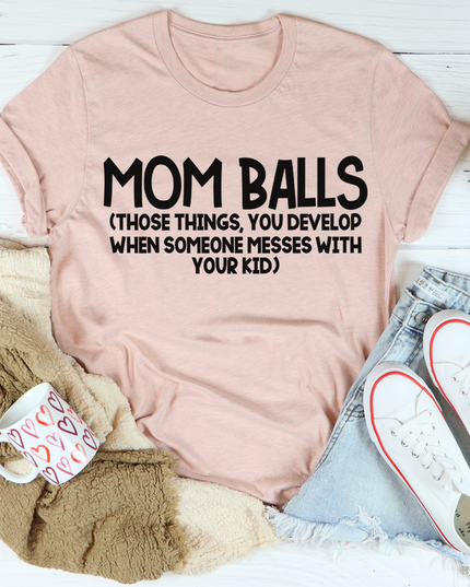 Mom Balls T-Shirt-3