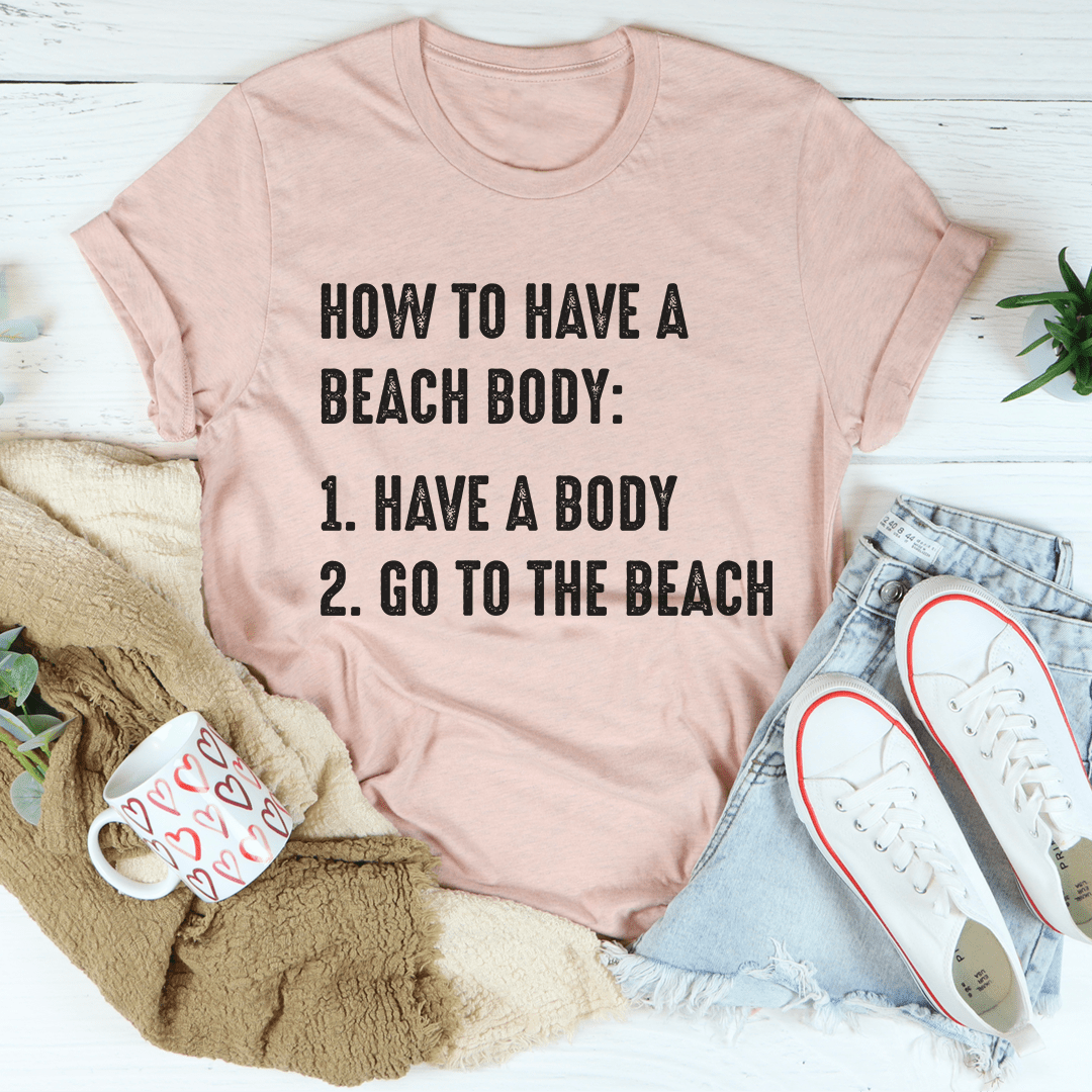 How to Have A Beach Body T-Shirt - SEPHRA