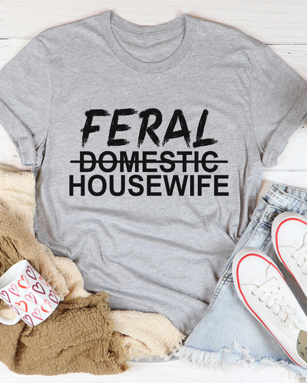 Feral Housewife T-Shirt-0