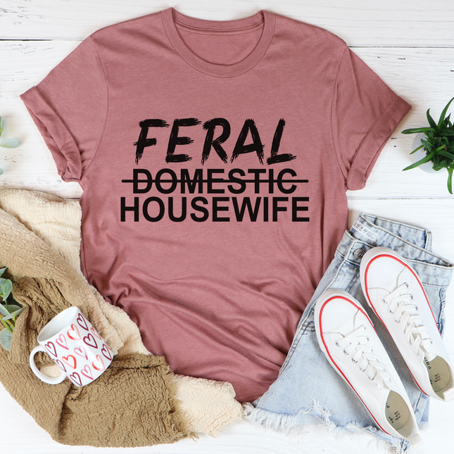Feral Housewife T-Shirt-2