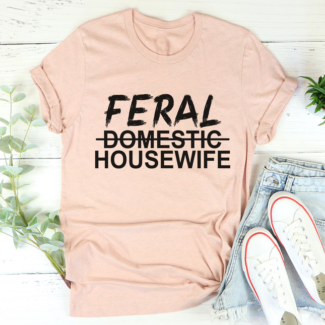 Feral Housewife T-Shirt-3