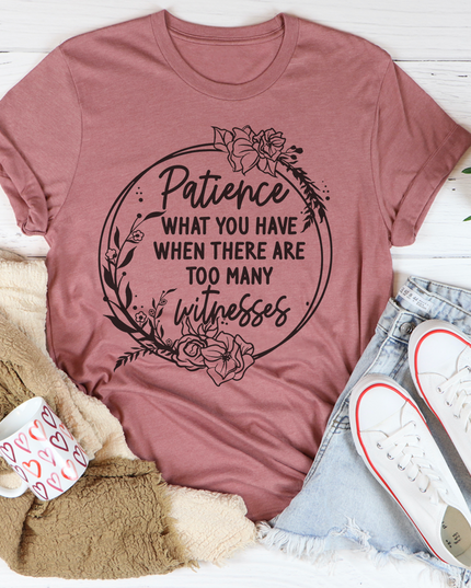 Patience T-Shirt-2