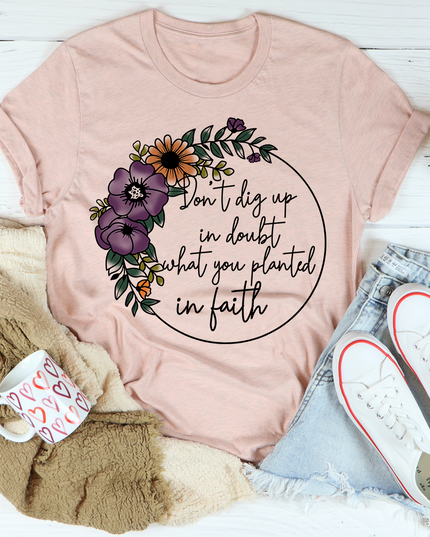 Have Faith T-Shirt-3