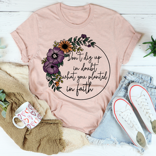 Have Faith T-Shirt-3