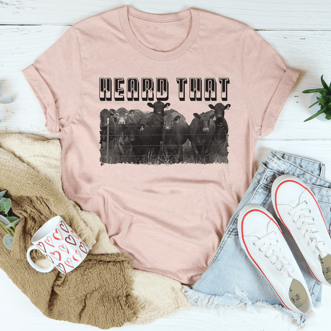 Heard That T-Shirt-2