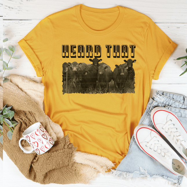Heard That T-Shirt-1