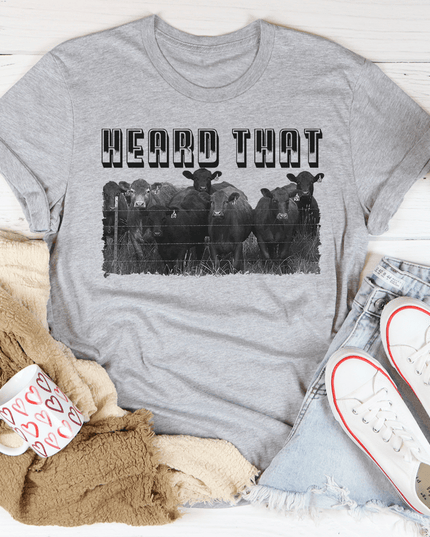 Heard That T-Shirt-3