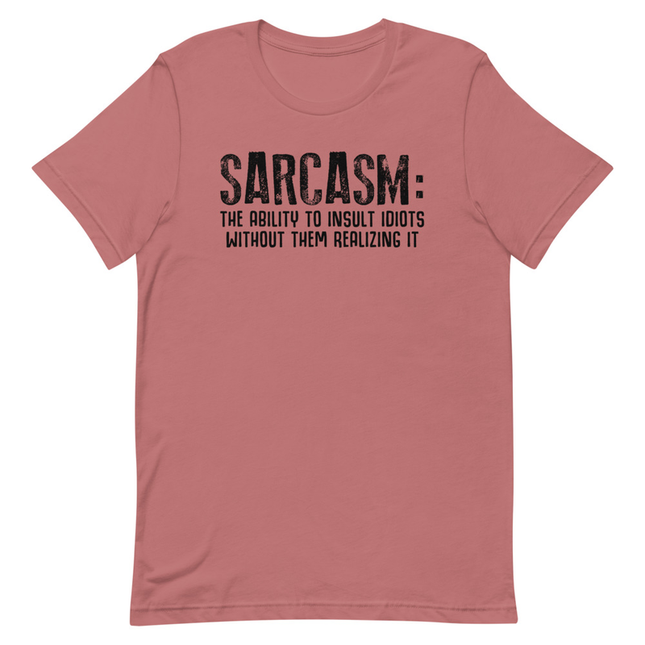 Sarcasm T-Shirt-3