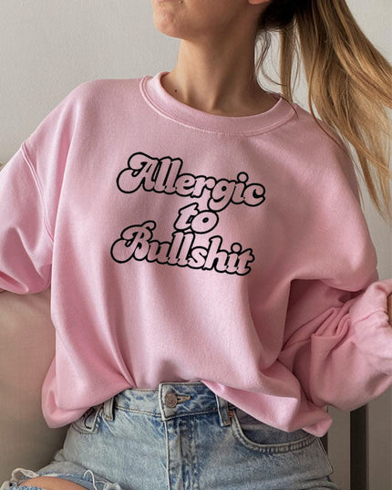 Allergic to Bullshit Sweat Shirt-4