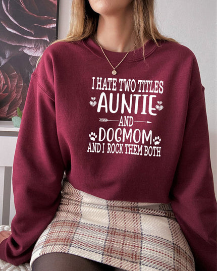 Auntie & Dogmom Sweat Shirt-2