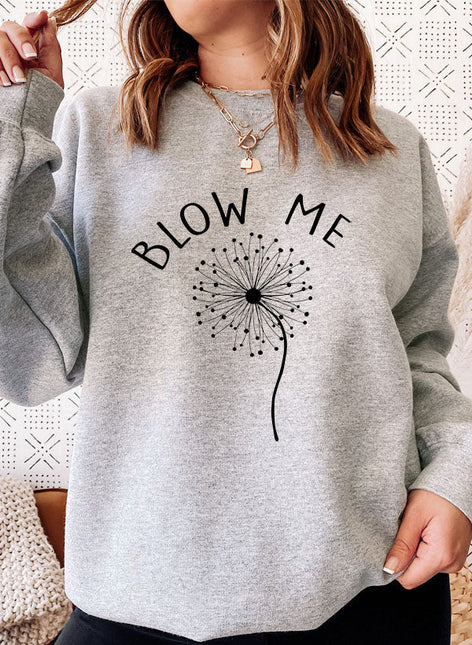 Blow Me Sweat Shirt-4