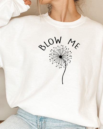 Blow Me Sweat Shirt-5