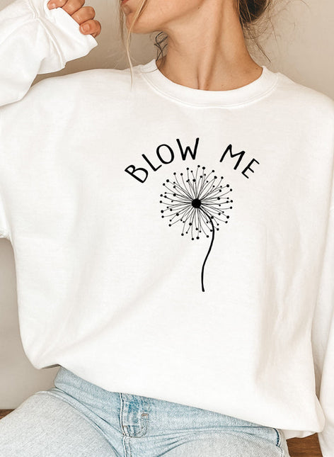 Blow Me Sweat Shirt-5