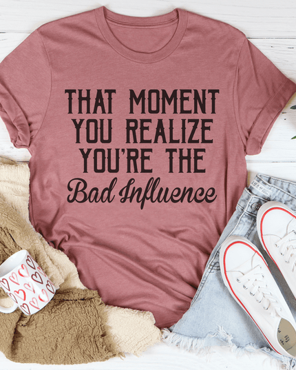 Bad Influence T-Shirt-2