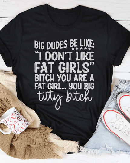 Big Dudes T-Shirt-1