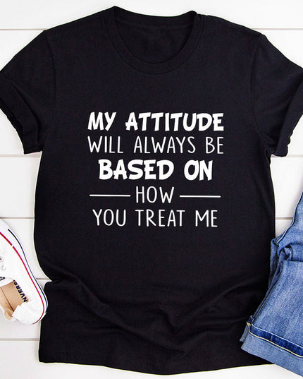 My Attitude T-Shirt-0