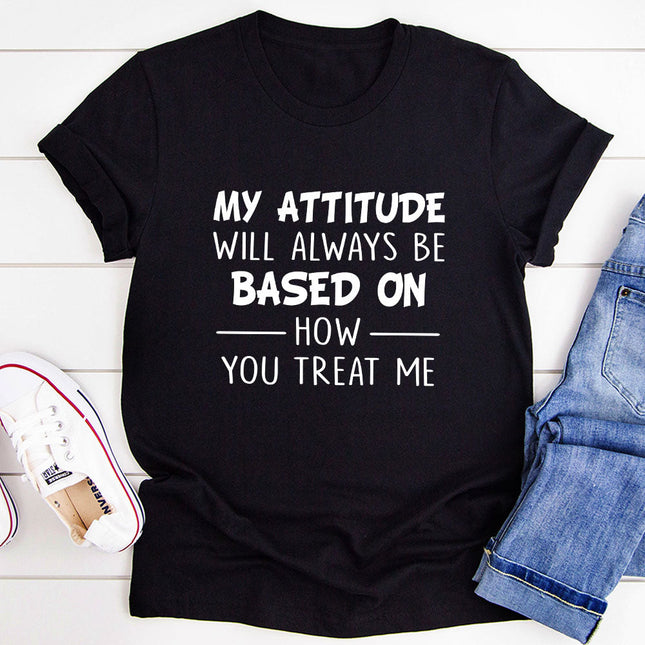 My Attitude T-Shirt-4