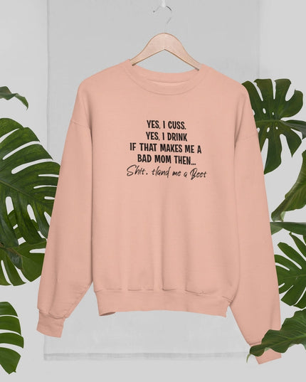 Bad Mom Sweat Shirt-1