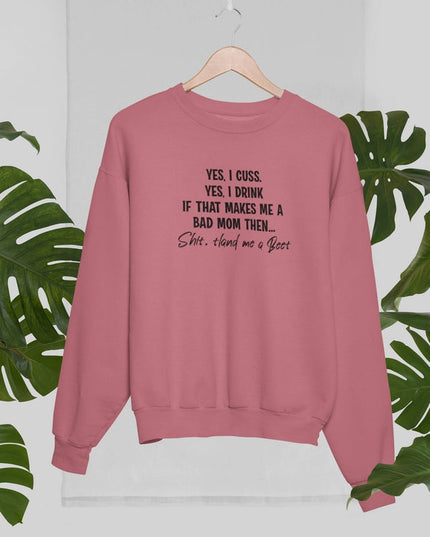 Bad Mom Sweat Shirt-2