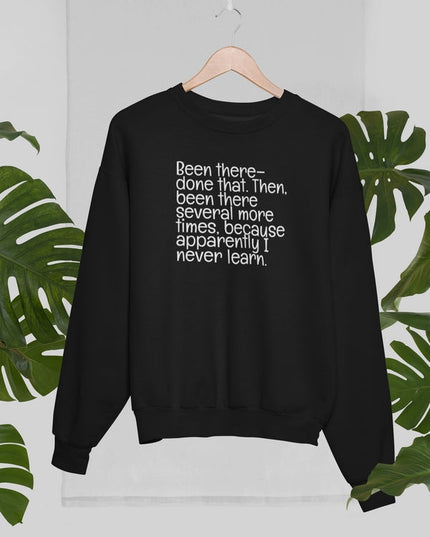 Been There Sweat Shirt-0