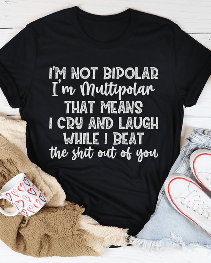 I'm Multipolar T-Shirt-0