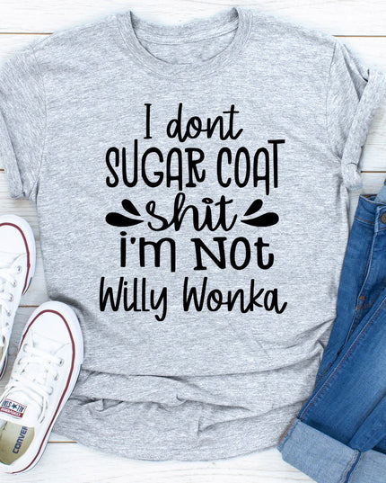 I Don't Sugar Coat Shit T-Shirt-2