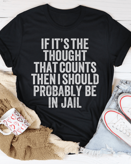 If It's The Thought That Counts T-Shirt-3