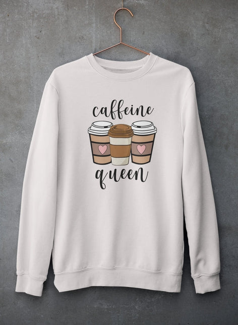 Caffeine Queen Sweat Shirt-2