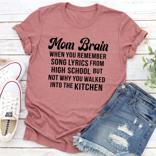 Mom Brain T-Shirt-11