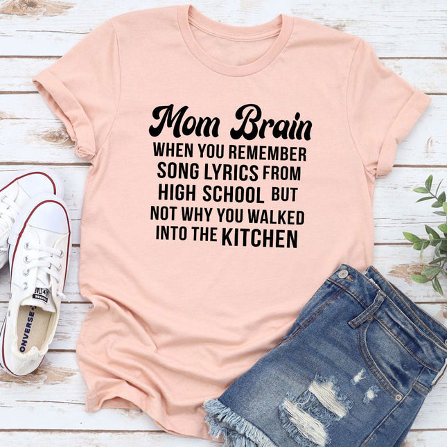 Mom Brain T-Shirt-22