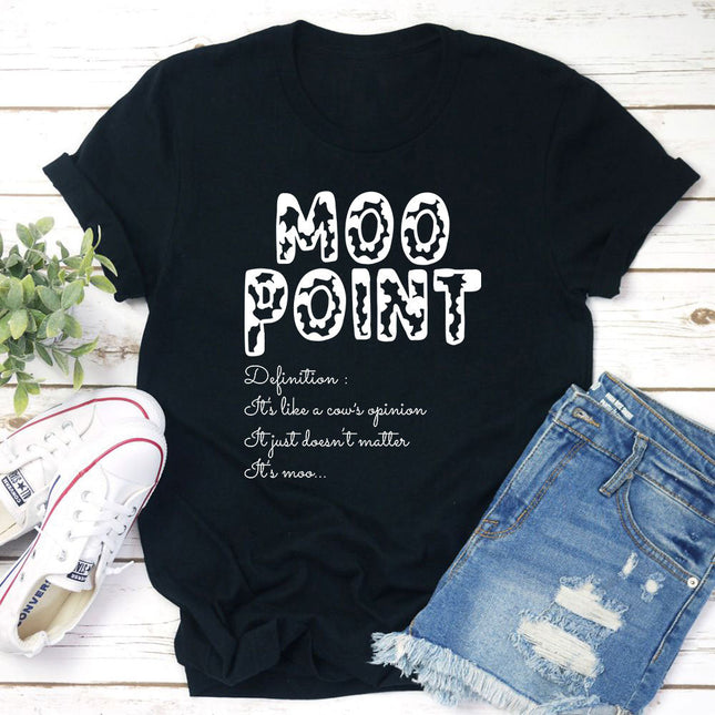 Moo Point T-Shirt-1