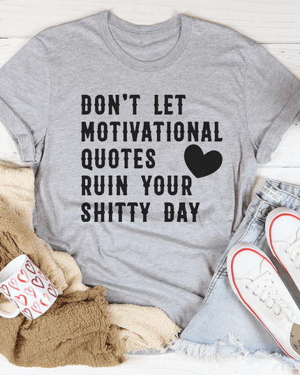 Motivational Quotes T-Shirt-1
