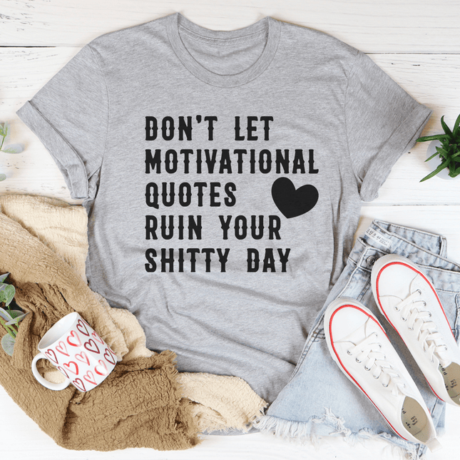 Motivational Quotes T-Shirt-1