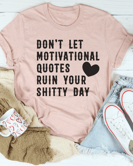 Motivational Quotes T-Shirt-3