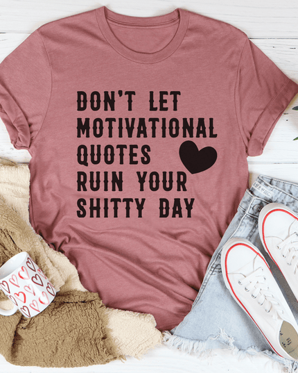 Motivational Quotes T-Shirt-2