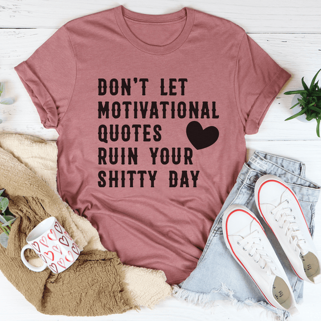 Motivational Quotes T-Shirt-2