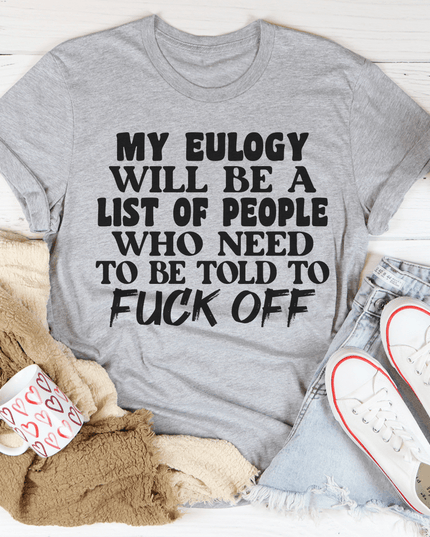 My Eulogy T-Shirt-1
