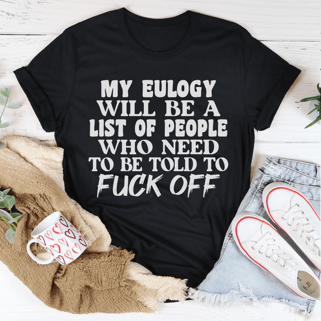 My Eulogy T-Shirt-4