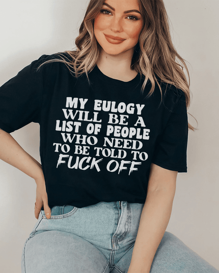 My Eulogy T-Shirt-0
