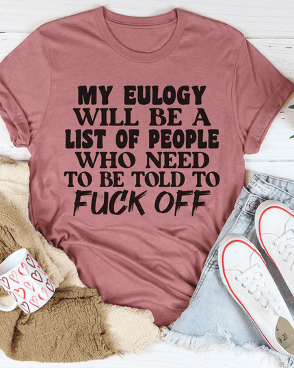 My Eulogy T-Shirt-2