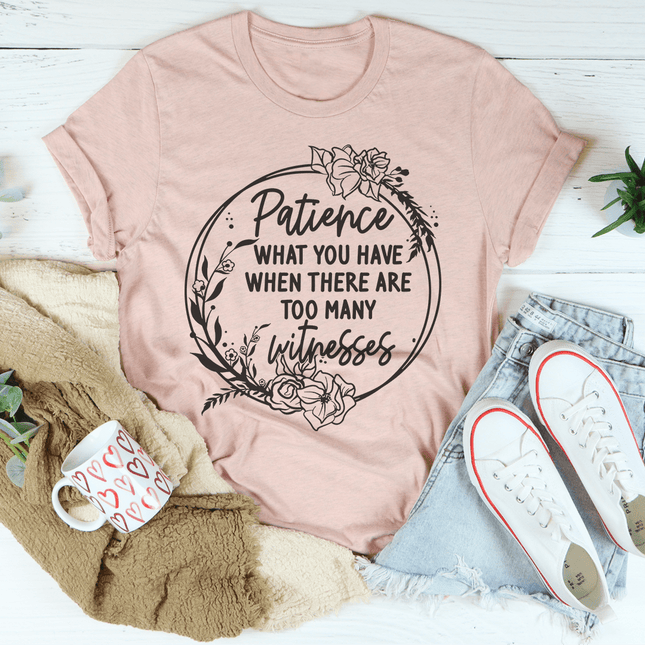 Patience T-Shirt-3