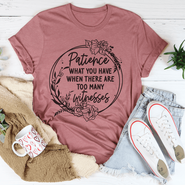 Patience T-Shirt-2