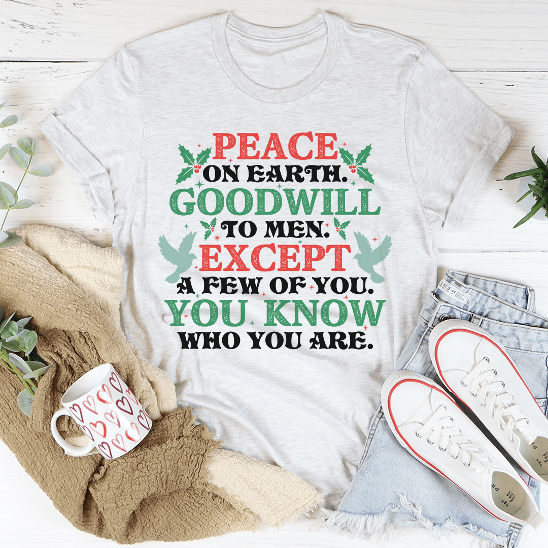 Peace On Earth Goodwill To Men Tee - SEPHRA