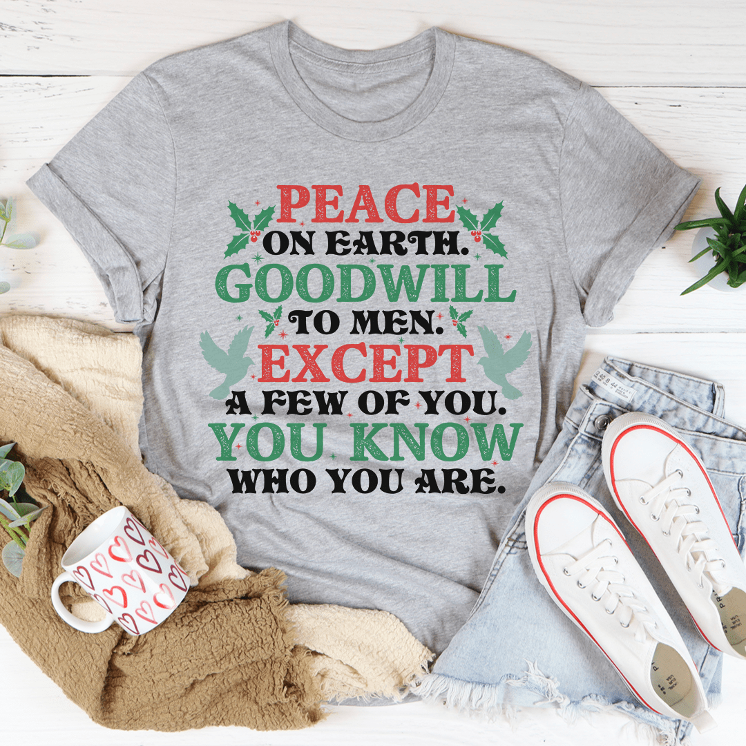 Peace On Earth Goodwill To Men Tee - SEPHRA